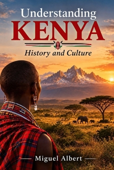 Paperback Understanding Kenya: History and Culture Book