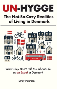 Un-Hygge: The Not-So-Cozy Realities of Living in Denmark
