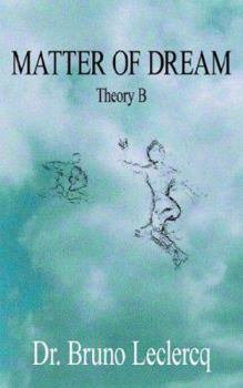 Paperback Matter of Dream: Theory B Book