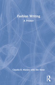 Hardcover Fashion Writing: A Primer Book