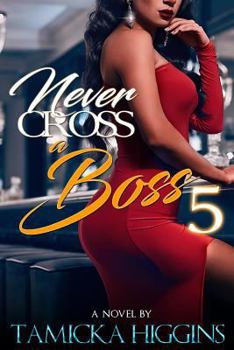 Paperback Never Cross A Boss 5 Book