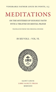 Paperback Meditations on the Mysteries of Our Holy Faith - Volume 6 Book