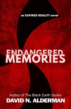 Paperback Endangered Memories: an Expired Reality novel Book