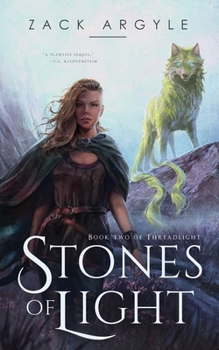 Stones of Light - Book #2 of the Threadlight