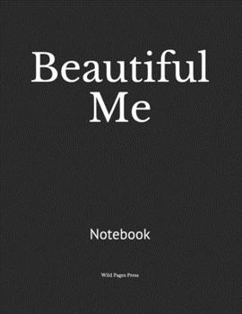 Paperback Beautiful Me: Notebook Book