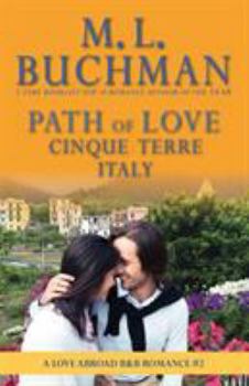 Path of Love: Cinque Terre, Italy - Book #2 of the Love Abroad B&B