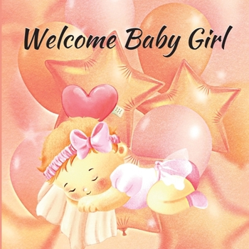 Paperback Welcome Baby Girl Book