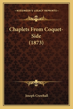 Paperback Chaplets From Coquet-Side (1873) Book