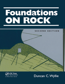 Paperback Foundations on Rock: Engineering Practice, Second Edition Book