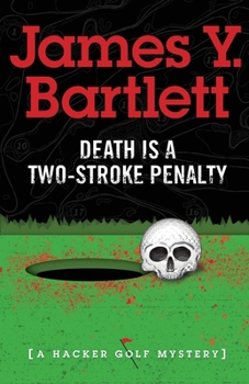 Death is a Two-Stroke Penalty - Book #1 of the Pete Hacker