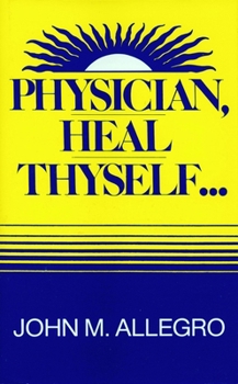 Hardcover Physician, Heal Thyself Book