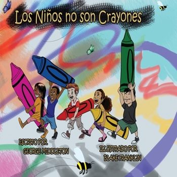 Paperback Los Niños no son Crayones Book