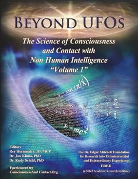 Paperback Beyond UFOs: The Science of Consciousness & Contact with Non Human Intelligence Book