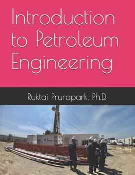 Paperback Introduction to Petroleum Engineering Book
