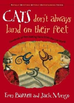 Paperback Cats Don't Always Land on Their Feet: Hundreds of Fascinating Facts from the Cat World Book