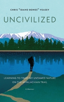 Hardcover Uncivilized Book