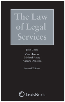 Hardcover The Law of Legal Services Book