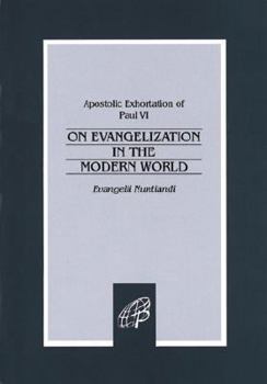 Evangelii Nuntiandi: On Evangelization in the Modern World - Book  of the Encyclicals of Pope Paul VI