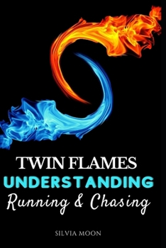 Running And Chasing: The Twin Flame Energetic Dance
