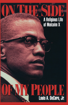 Hardcover On the Side of My People: A Religious Life of Malcolm X Book