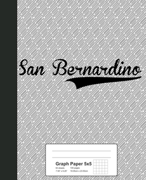 Paperback Graph Paper 5x5: SAN BERNARDINO Notebook Book