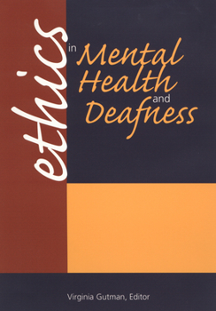 Paperback Ethics in Mental Health and Deafness Book