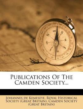 Paperback Publications of the Camden Society... Book