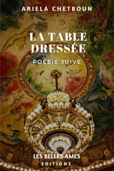 La Table Dressée: Poésie juive