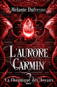 Paperback L'aurore carmin [French] Book