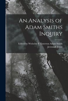 Paperback An Analysis of Adam Smiths Inquiry Book