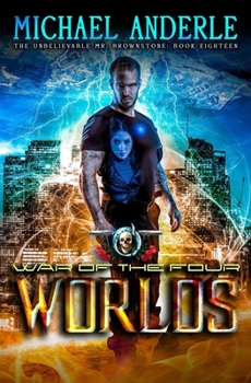 Paperback War Of The Four Worlds: An Urban Fantasy Action Adventure Book