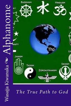 Paperback Alphanome: The True Path to God Book