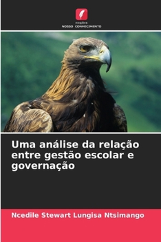 Uma análise da relação entre gestão escolar e governação