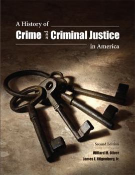 Hardcover A History of Crime and Criminal Justice in America Book