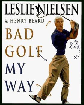 Hardcover Bad Golf My Way Book
