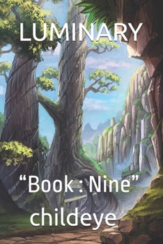 Paperback Luminary: "Book: Nine" Book