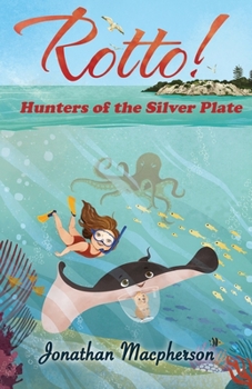 Paperback Rotto!: Hunters of the Silver Plate Book