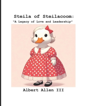 Steila of Steilacoom: "A Legacy of Love and Leadership"