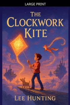 Paperback The Clockwork Kite [Large Print] Book