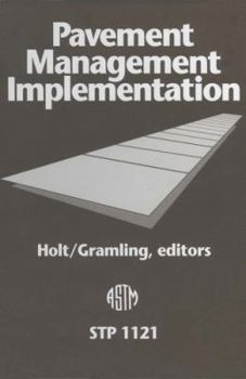 Hardcover Pavement Management Implementation (Astm Special Technical Publication) Book
