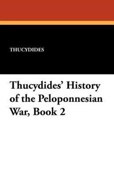 Paperback Thucydides' History of the Peloponnesian War, Book 2 Book