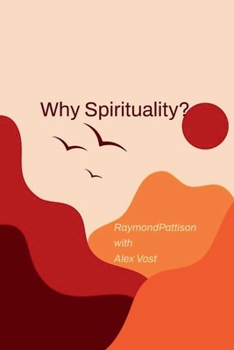 Paperback Why Spirituality? Book