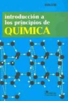 Paperback Introduccion A Los Principios De Quimica/ Introduction To Basic Chemistry (Spanish Edition) [Spanish] Book