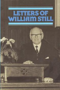 Paperback Letters of William Still: With an Introductory Biographical Sketch Book