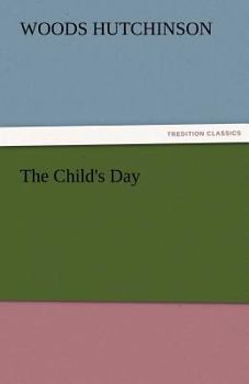 Paperback The Child's Day Book