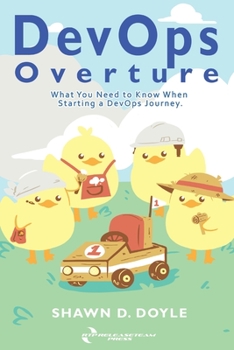 Paperback DevOps Overture: What You Need to Know When Starting a DevOps Journey Book