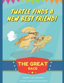 Paperback Turtle Finds A New Friend!: The Great Race Book