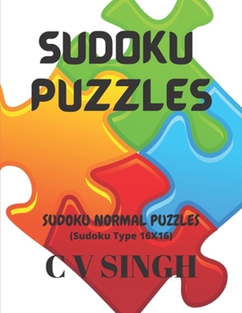 Paperback Sudoku Puzzles: Sudoku Normal Puzzles (Sudoku Type 16X16) Book