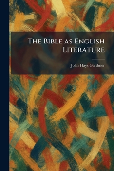 Paperback The Bible as English Literature Book