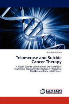 Paperback Telomerase and Suicide Cancer Therapy Book